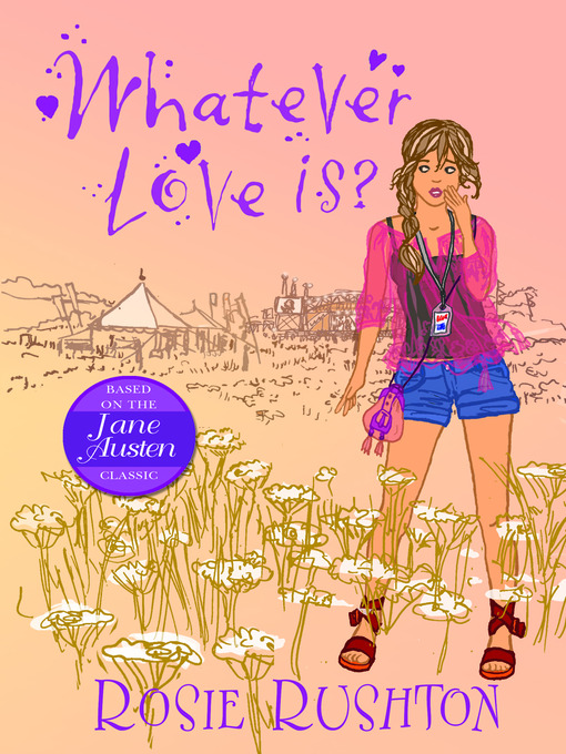 Title details for Whatever Love Is by Rosie Rushton - Available